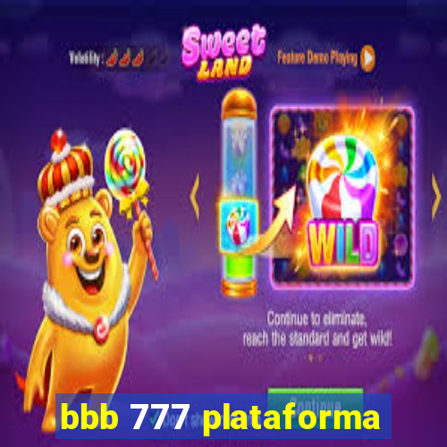 bbb 777 plataforma